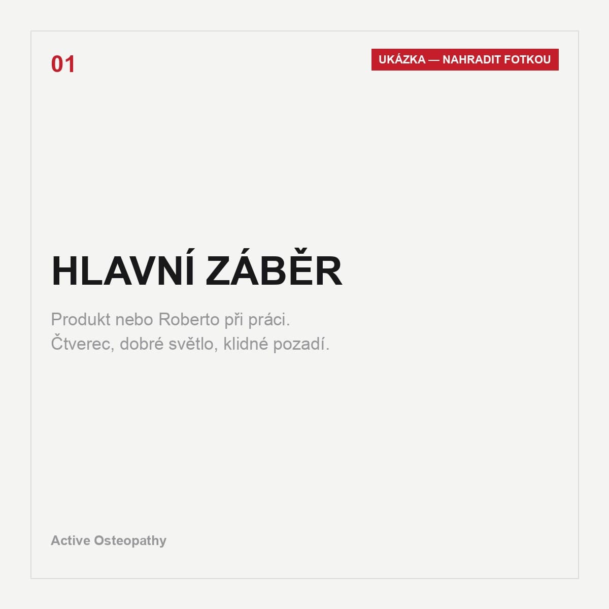 Hlavní záběr – doplní ordinace